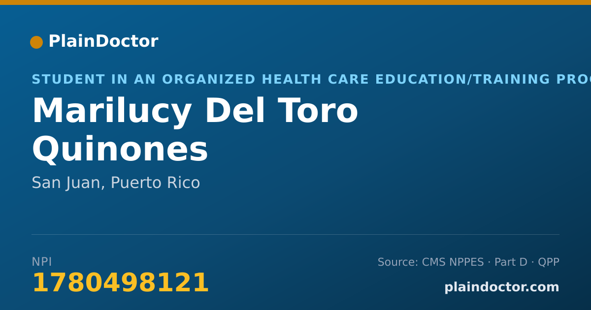Shareable card for Marilucy Del Toro Quinones - Student in an Organized Health Care Education/Training Program, San Juan, PR
