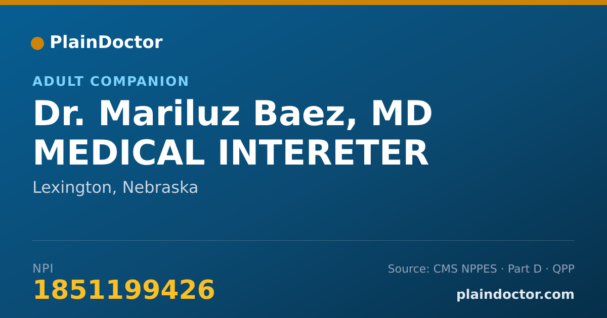 Shareable card for Mariluz Baez, MD MEDICAL INTERETER - Adult Companion, Lexington, NE