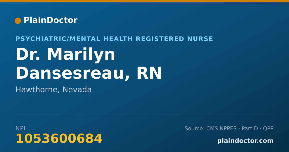 Shareable card for Marilyn Dansesreau, RN - Psychiatric/Mental Health Registered Nurse, Hawthorne, NV