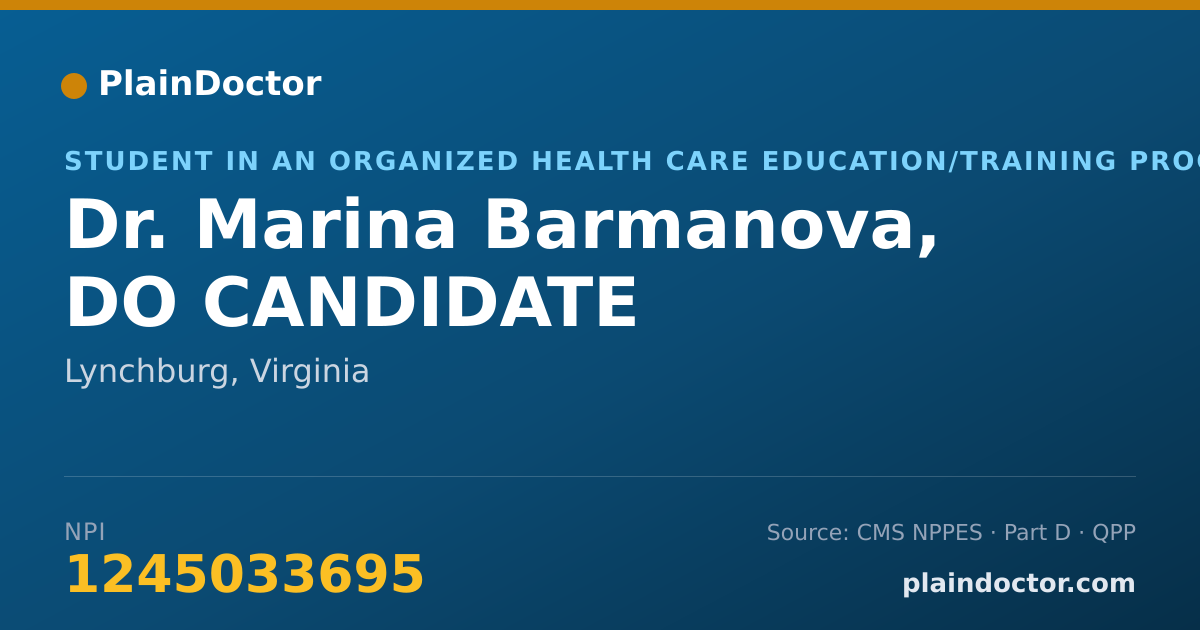 Shareable card for Marina Barmanova, DO CANDIDATE - Student in an Organized Health Care Education/Training Program, Lynchburg, VA