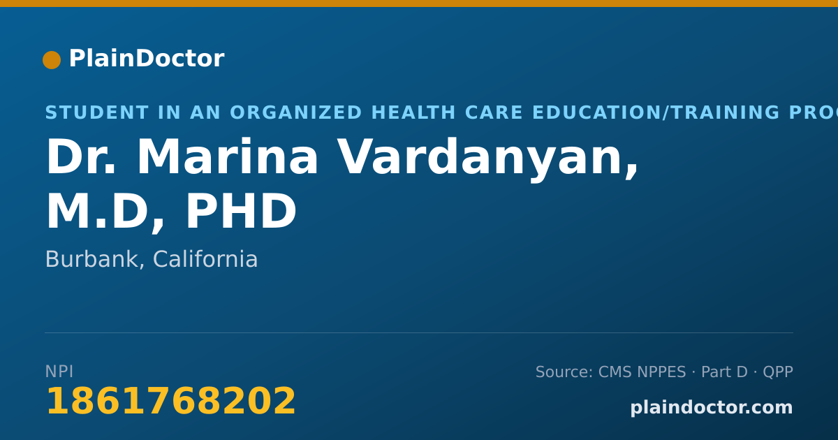 Shareable card for Marina Vardanyan, M.D, PHD - Student in an Organized Health Care Education/Training Program, Burbank, CA