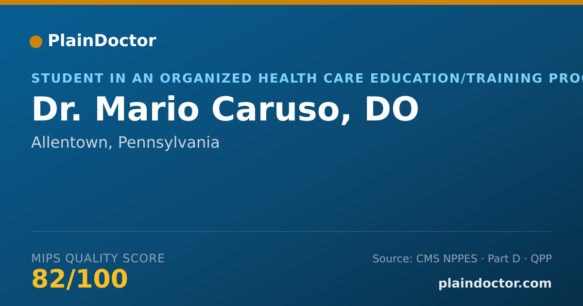 Shareable card for Mario Caruso, DO - Student in an Organized Health Care Education/Training Program, Allentown, PA