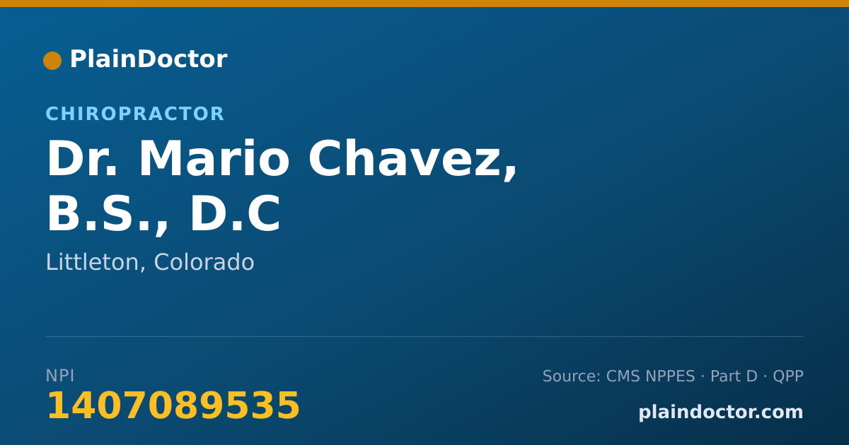 Shareable card for Mario Chavez, B.S., D.C - Chiropractor, Littleton, CO