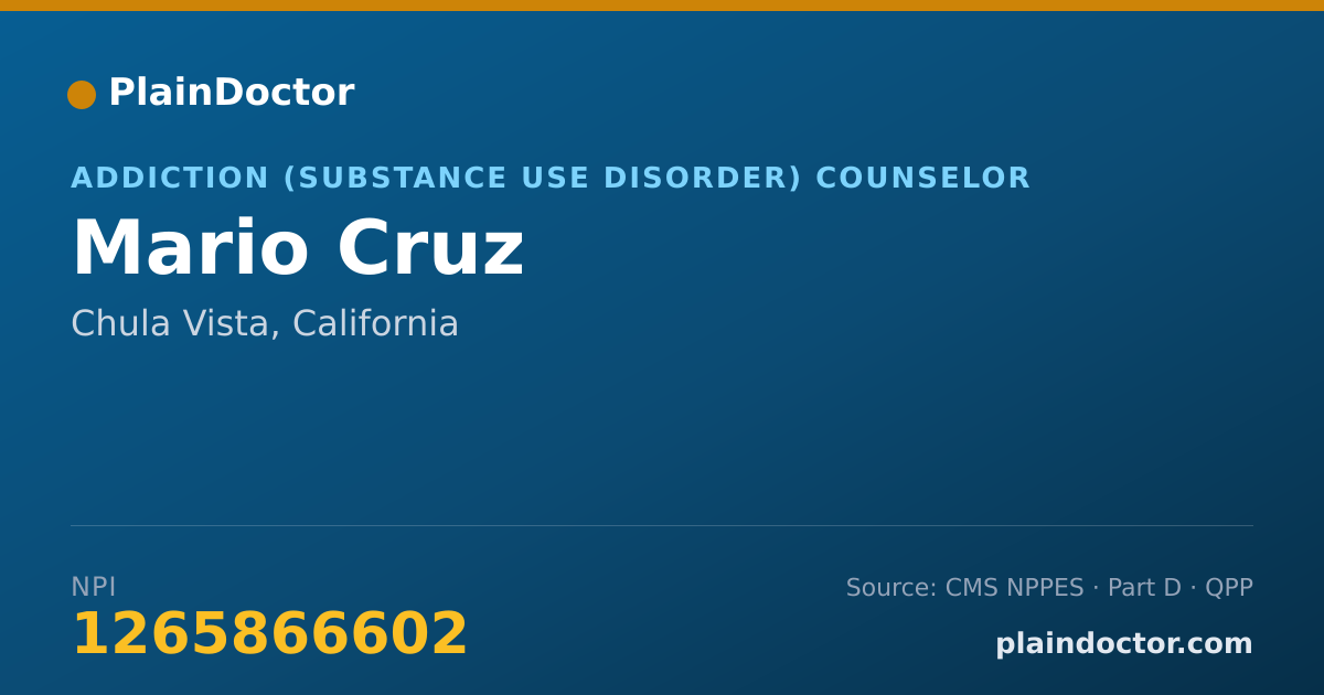 Shareable card for Mario Cruz - Addiction (Substance Use Disorder) Counselor, Chula Vista, CA
