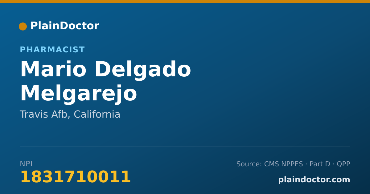 Shareable card for Mario Delgado Melgarejo - Pharmacist, Travis Afb, CA