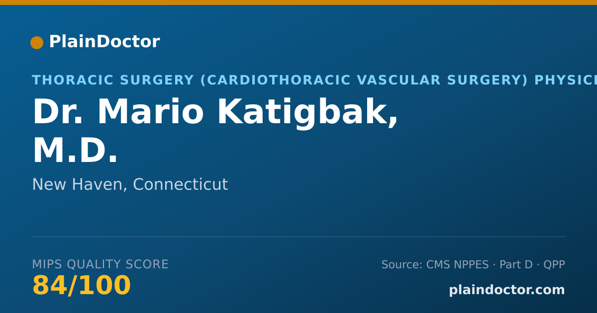 Shareable card for Mario Katigbak, M.D. - Thoracic Surgery (Cardiothoracic Vascular Surgery) Physician, New Haven, CT