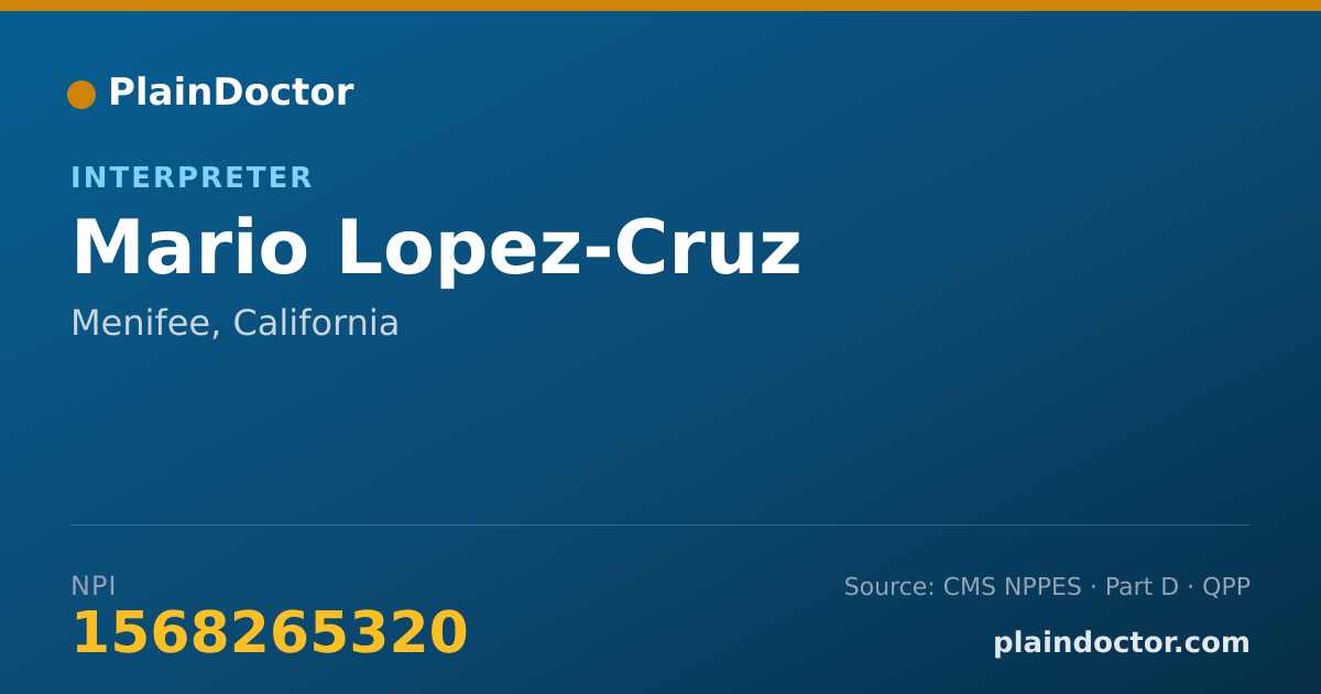 Shareable card for Mario Lopez-Cruz - Interpreter, Menifee, CA