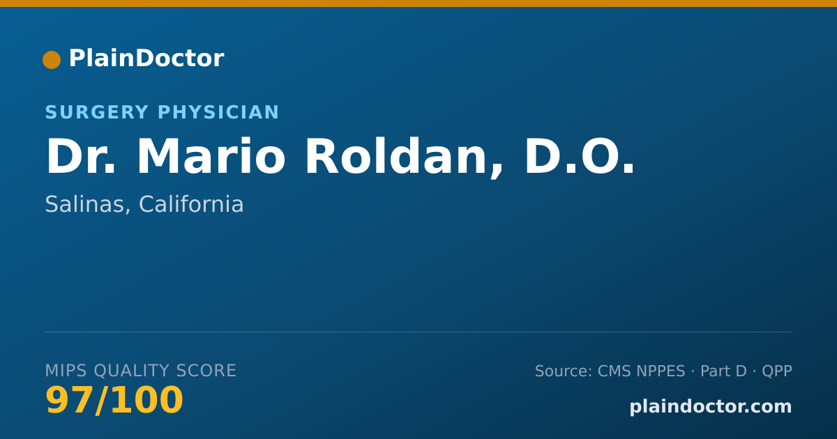 Shareable card for Mario Roldan, D.O. - Surgery Physician, Salinas, CA