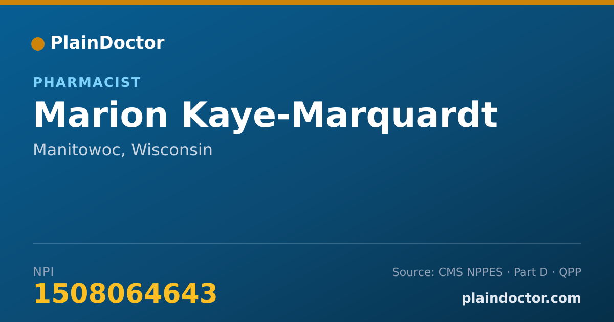 Shareable card for Marion Kaye-Marquardt - Pharmacist, Manitowoc, WI