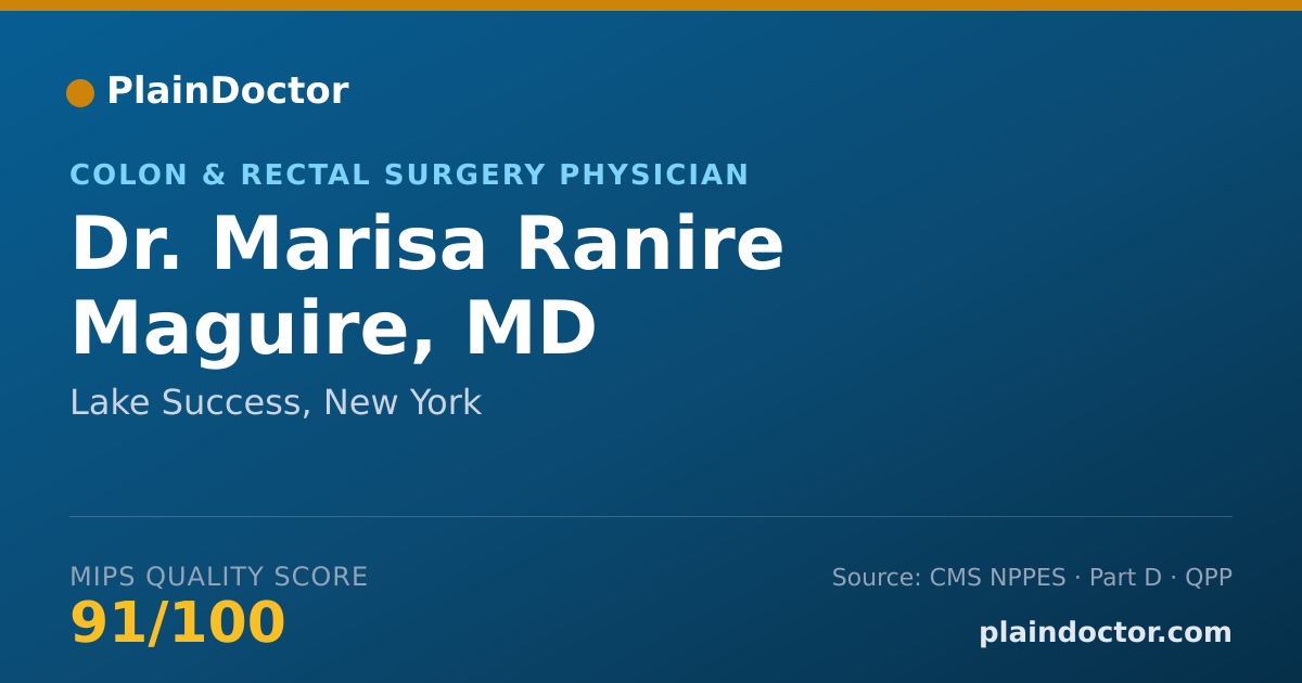 Shareable card for Marisa Ranire Maguire, MD - Colon & Rectal Surgery Physician, Lake Success, NY