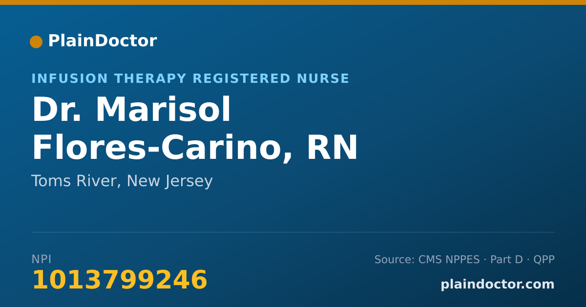 Shareable card for Marisol Flores-Carino, RN - Infusion Therapy Registered Nurse, Toms River, NJ