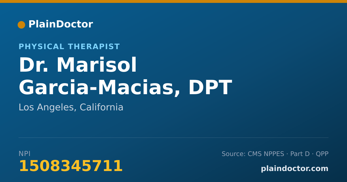 Shareable card for Marisol Garcia-Macias, DPT - Physical Therapist, Los Angeles, CA