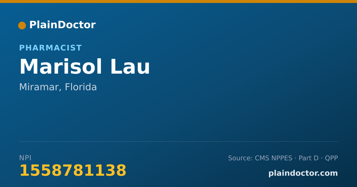 Shareable card for Marisol Lau - Pharmacist, Miramar, FL