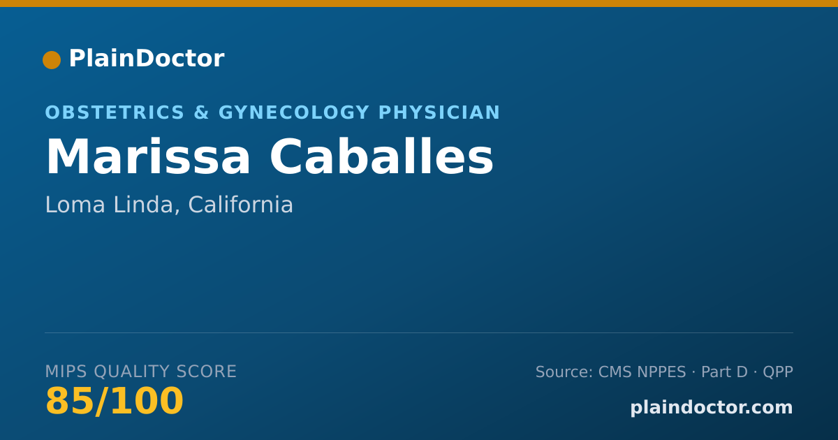 Shareable card for Marissa Caballes - Obstetrics & Gynecology Physician, Loma Linda, CA