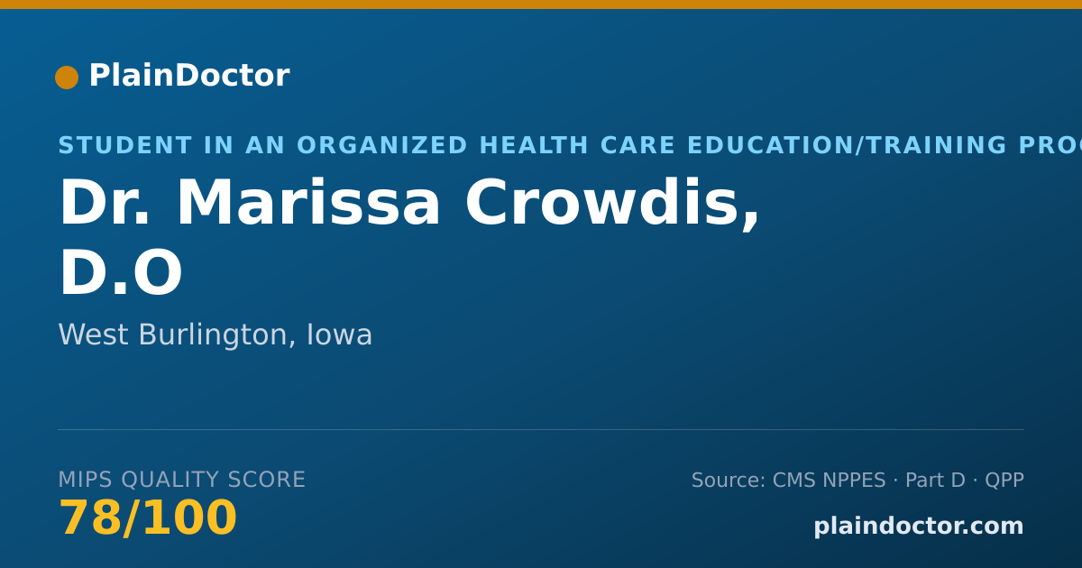 Shareable card for Marissa Crowdis, D.O - Student in an Organized Health Care Education/Training Program, West Burlington, IA
