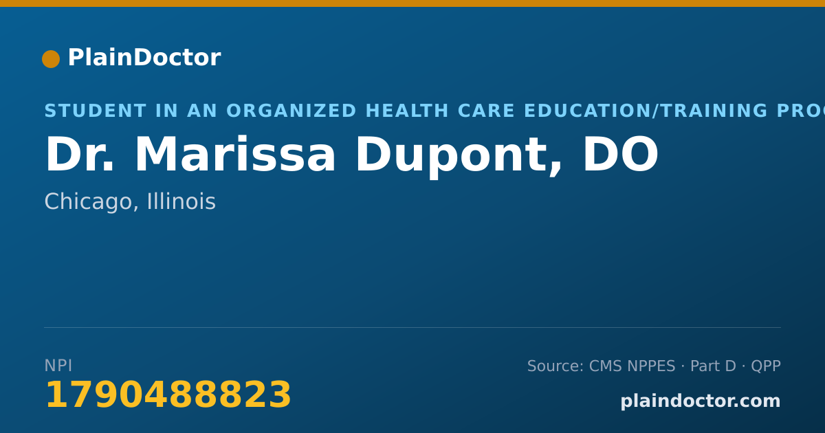 Shareable card for Marissa Dupont, DO - Student in an Organized Health Care Education/Training Program, Chicago, IL