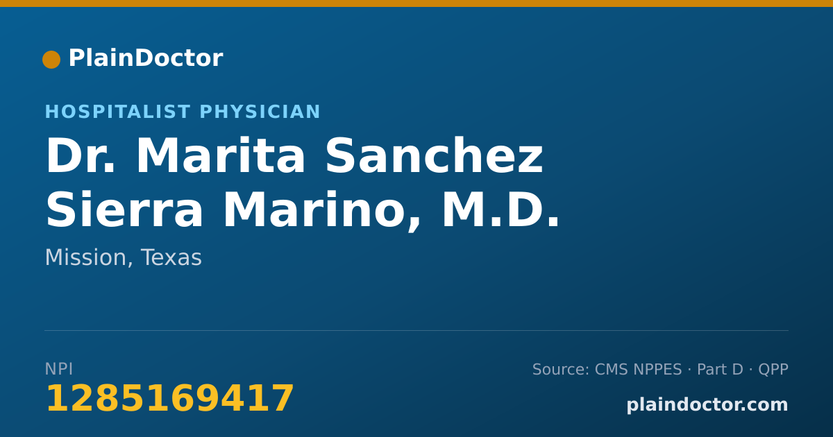 Shareable card for Marita Sanchez Sierra Marino, M.D. - Hospitalist Physician, Mission, TX