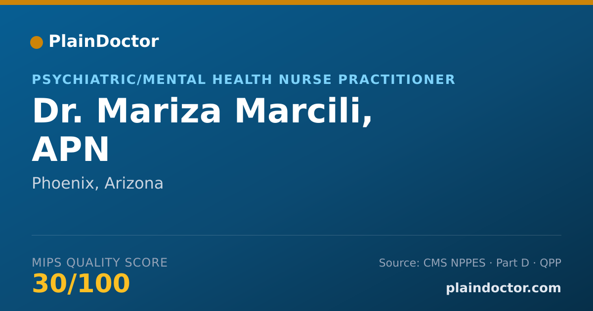 Shareable card for Mariza Marcili, APN - Psychiatric/Mental Health Nurse Practitioner, Phoenix, AZ