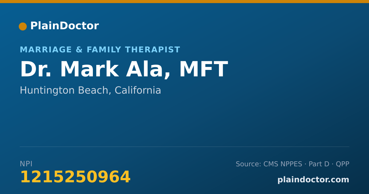 Shareable card for Mark Ala, MFT - Marriage & Family Therapist, Huntington Beach, CA