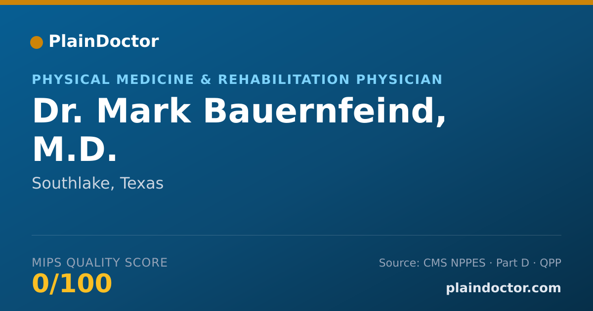 Shareable card for Mark Bauernfeind, M.D. - Physical Medicine & Rehabilitation Physician, Southlake, TX