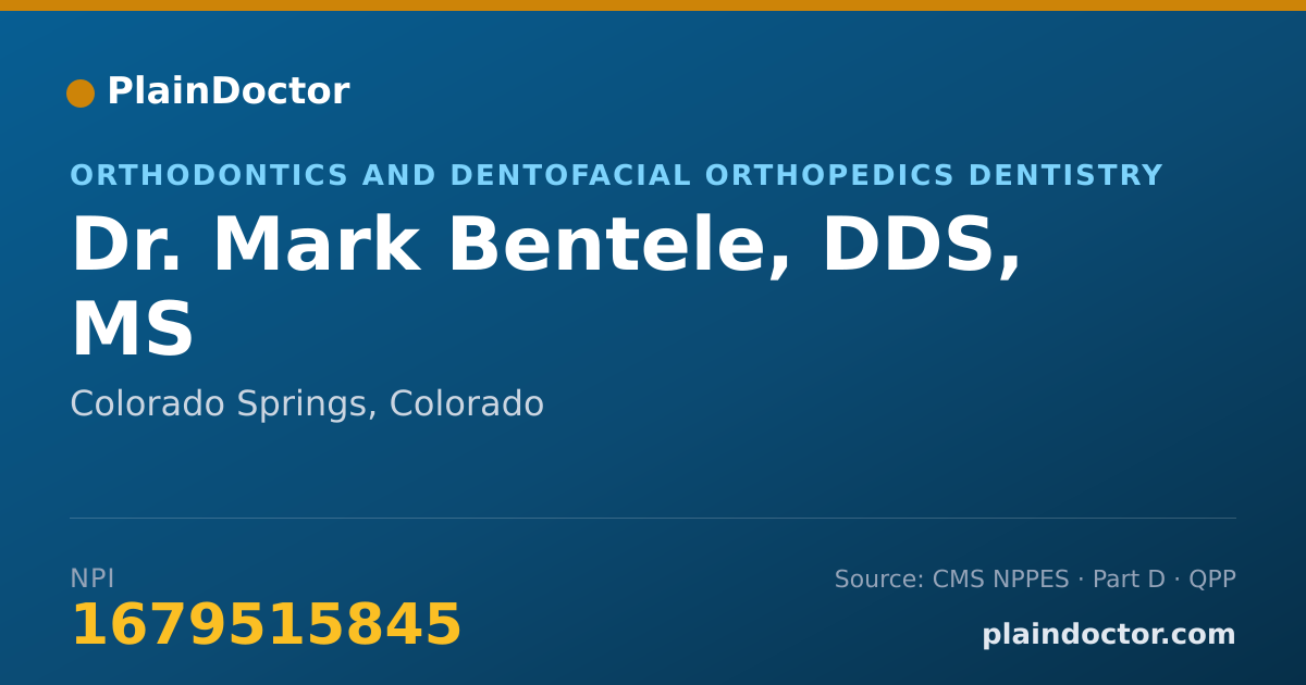 Shareable card for Mark Bentele, DDS, MS - Orthodontics and Dentofacial Orthopedics Dentistry, Colorado Springs, CO