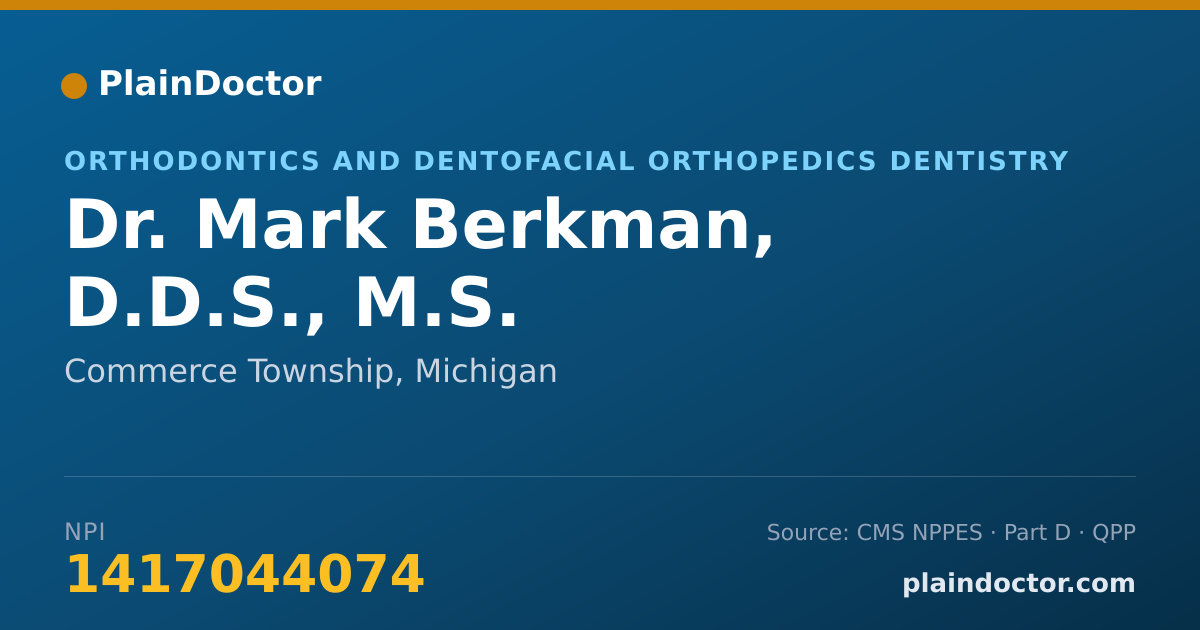 Shareable card for Mark Berkman, D.D.S., M.S. - Orthodontics and Dentofacial Orthopedics Dentistry, Commerce Township, MI