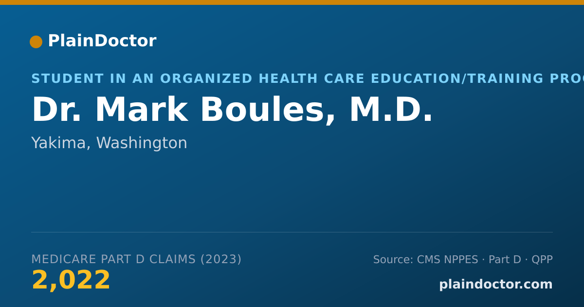 Shareable card for Mark Boules, M.D. - Student in an Organized Health Care Education/Training Program, Yakima, WA