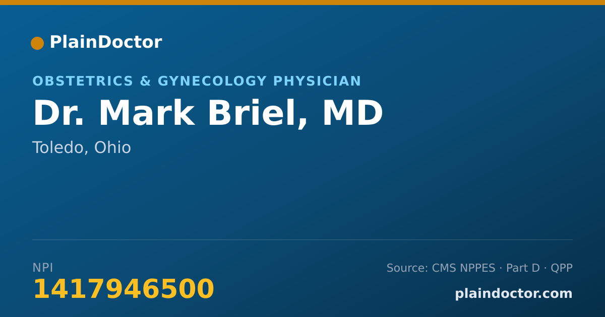 Shareable card for Mark Briel, MD - Obstetrics & Gynecology Physician, Toledo, OH