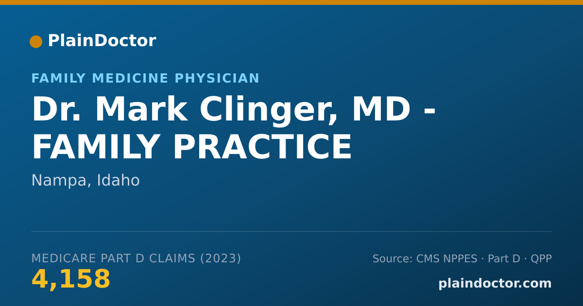 Shareable card for Mark Clinger, MD - FAMILY PRACTICE - Family Medicine Physician, Nampa, ID