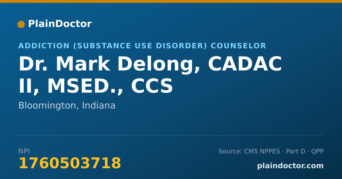 Shareable card for Mark Delong, CADAC II, MSED., CCS - Addiction (Substance Use Disorder) Counselor, Bloomington, IN