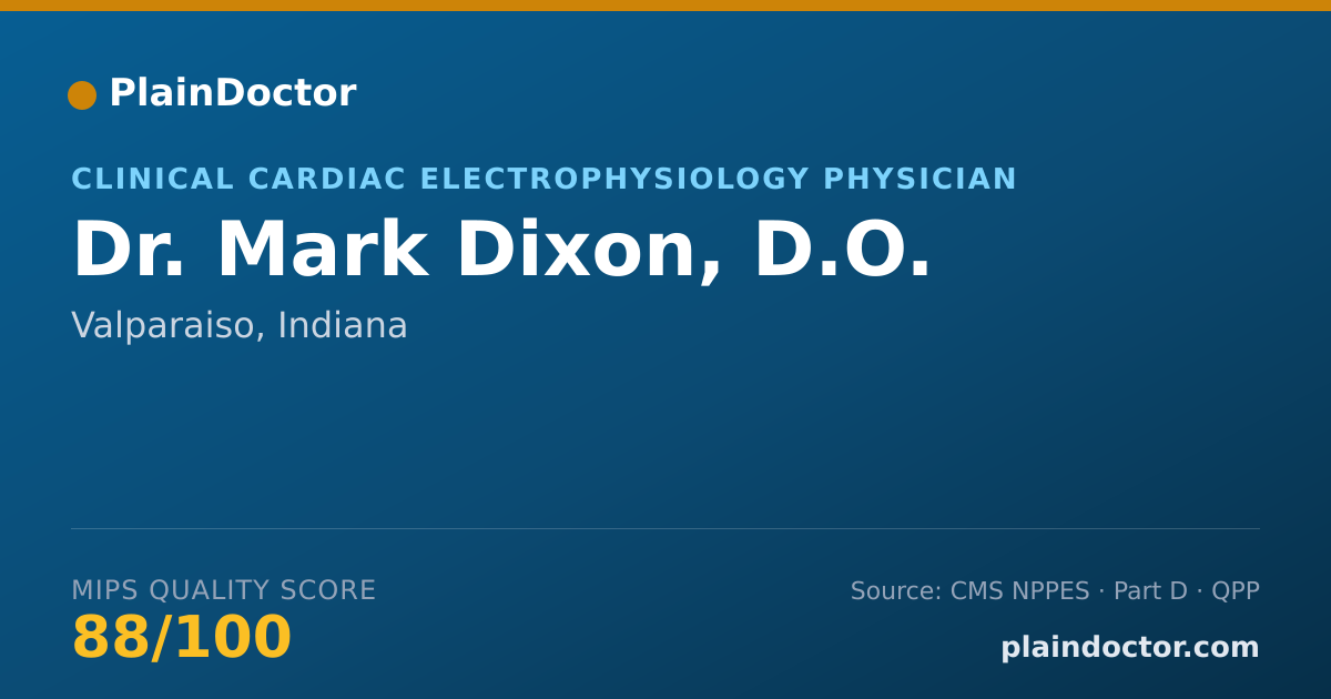 Shareable card for Mark Dixon, D.O. - Clinical Cardiac Electrophysiology Physician, Valparaiso, IN