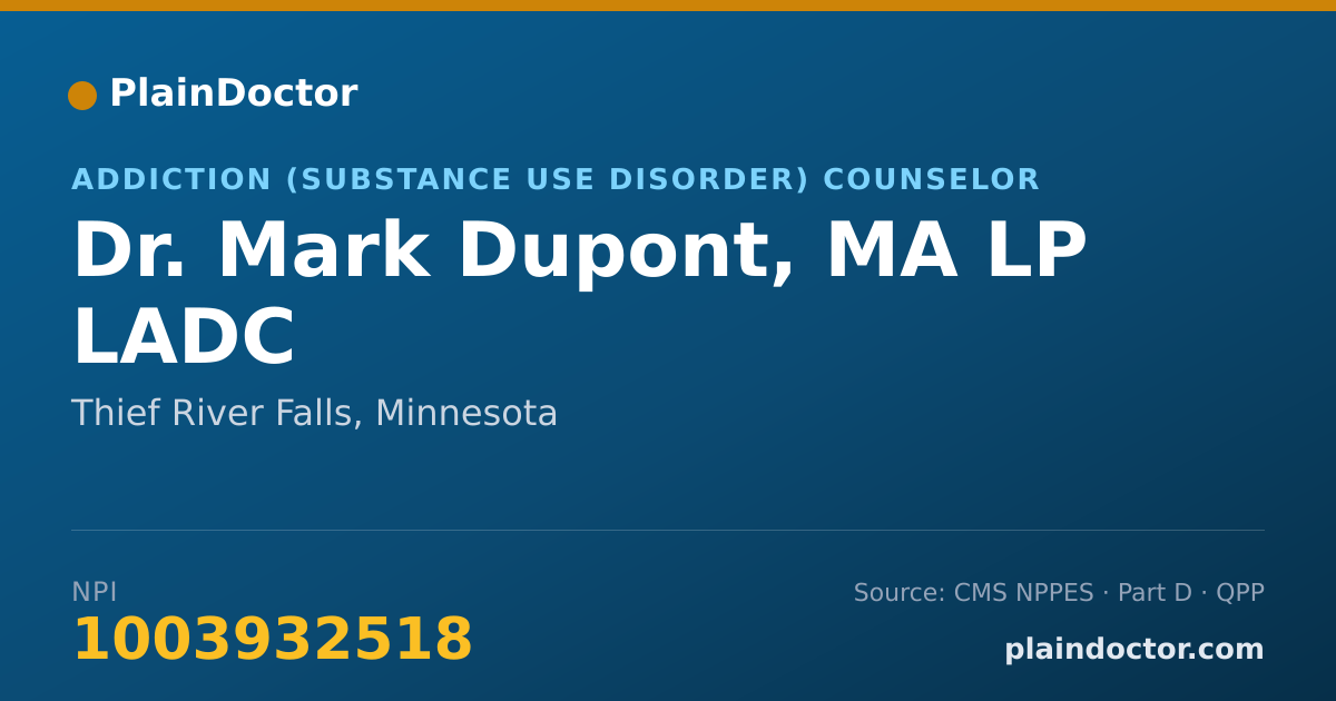 Shareable card for Mark Dupont, MA LP LADC - Addiction (Substance Use Disorder) Counselor, Thief River Falls, MN