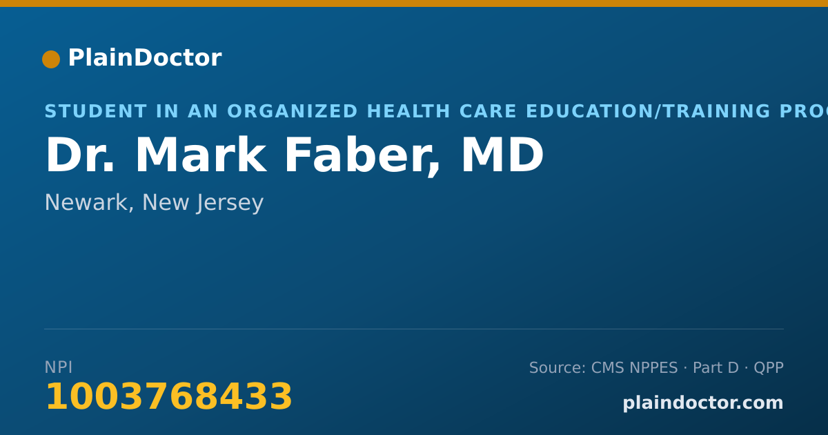 Shareable card for Mark Faber, MD - Student in an Organized Health Care Education/Training Program, Newark, NJ