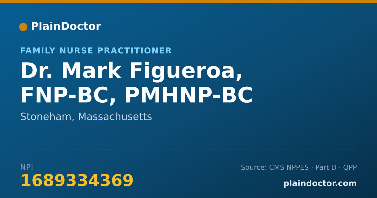 Shareable card for Mark Figueroa, FNP-BC, PMHNP-BC - Family Nurse Practitioner, Stoneham, MA