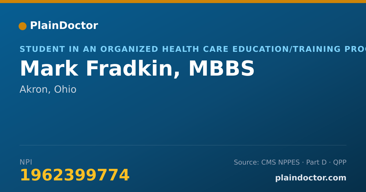Shareable card for Mark Fradkin, MBBS - Student in an Organized Health Care Education/Training Program, Akron, OH