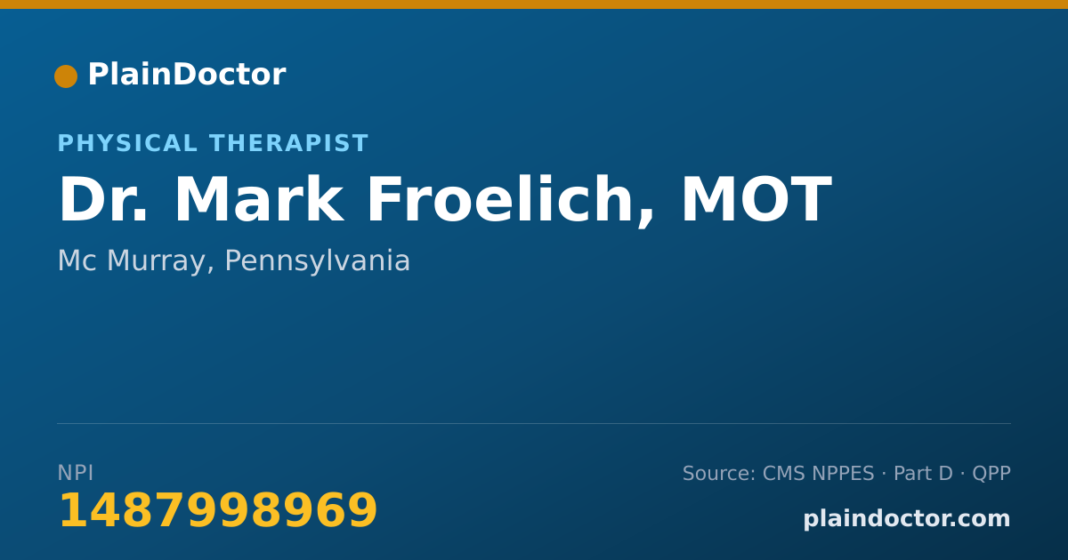 Shareable card for Mark Froelich, MOT - Physical Therapist, Mc Murray, PA