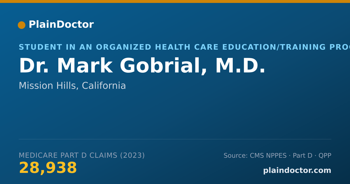 Shareable card for Mark Gobrial, M.D. - Student in an Organized Health Care Education/Training Program, Mission Hills, CA