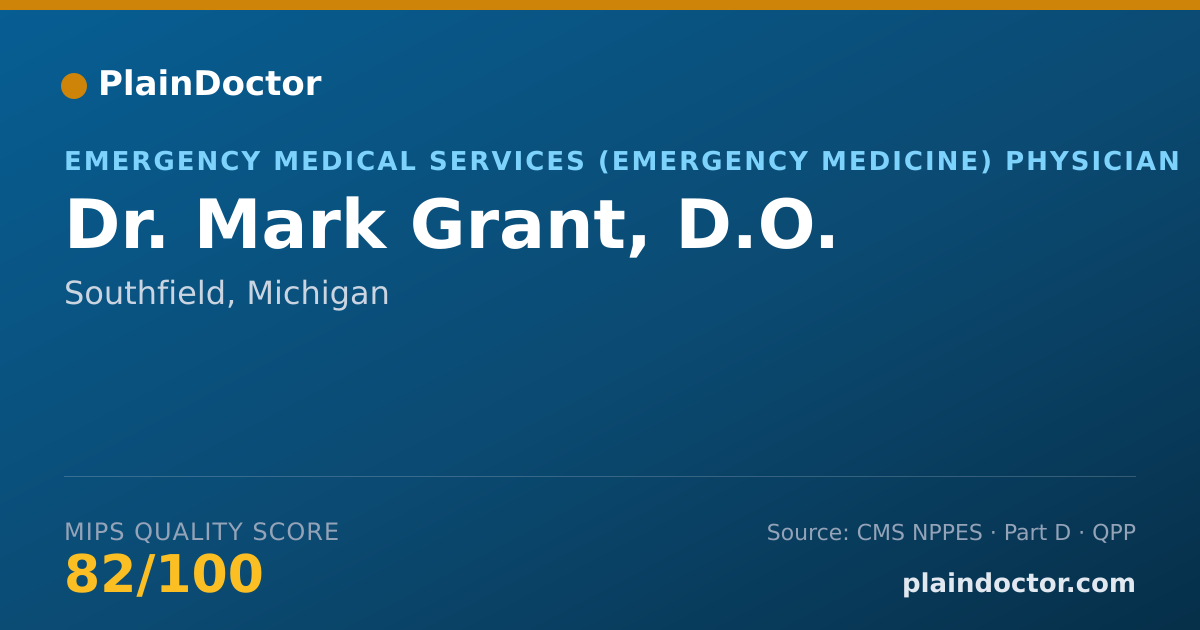 Shareable card for Mark Grant, D.O. - Emergency Medical Services (Emergency Medicine) Physician, Southfield, MI