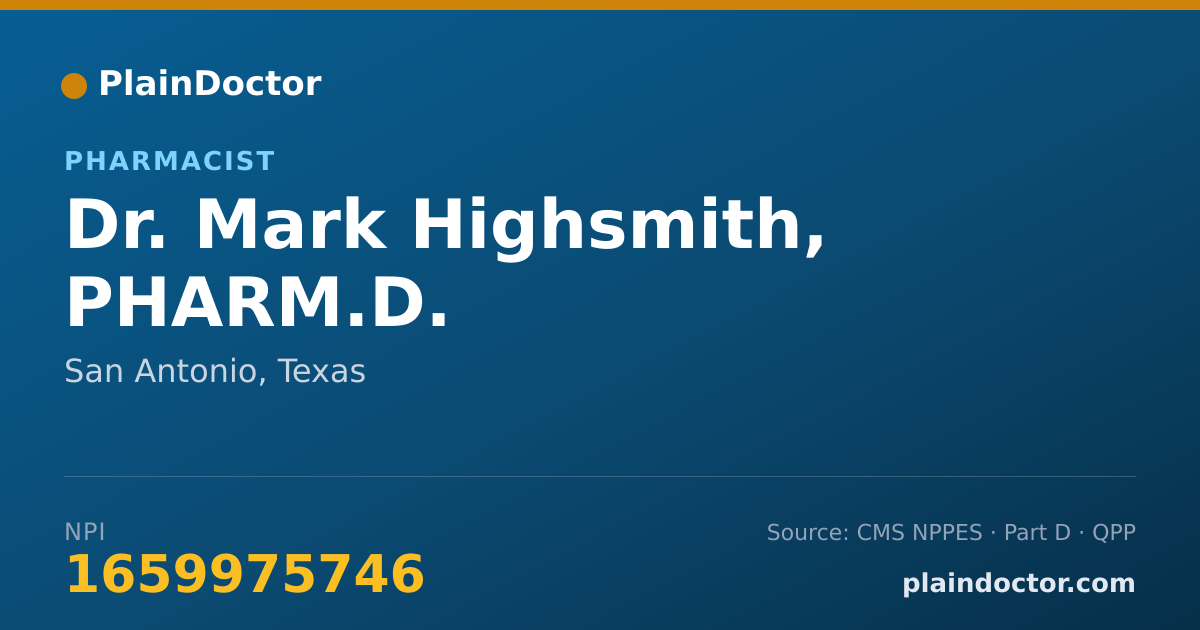 Shareable card for Mark Highsmith, PHARM.D. - Pharmacist, San Antonio, TX