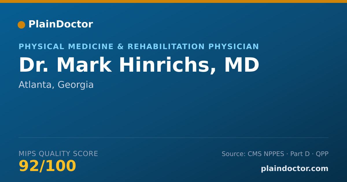 Shareable card for Mark Hinrichs, MD - Physical Medicine & Rehabilitation Physician, Atlanta, GA