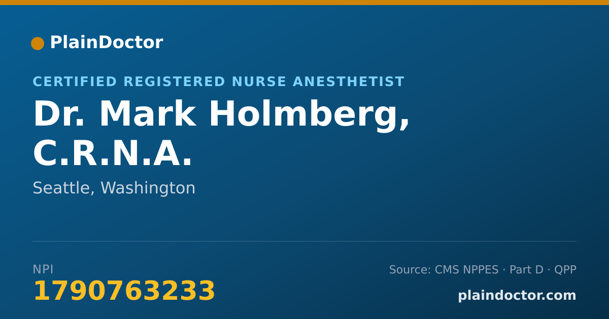 Shareable card for Mark Holmberg, C.R.N.A. - Certified Registered Nurse Anesthetist, Seattle, WA