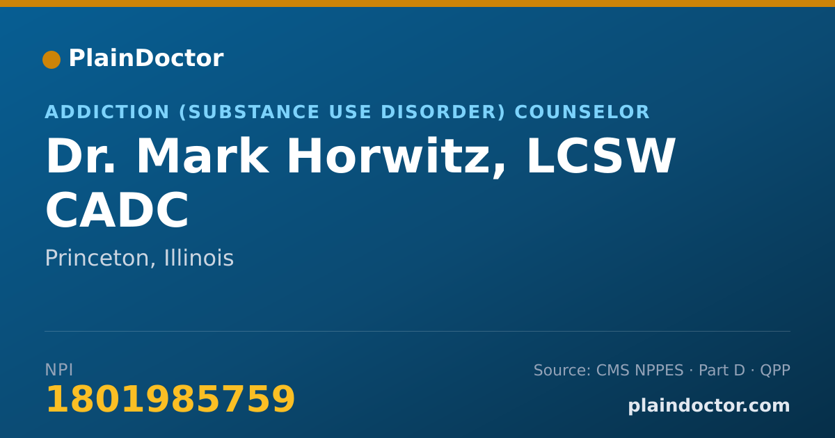Shareable card for Mark Horwitz, LCSW CADC - Addiction (Substance Use Disorder) Counselor, Princeton, IL