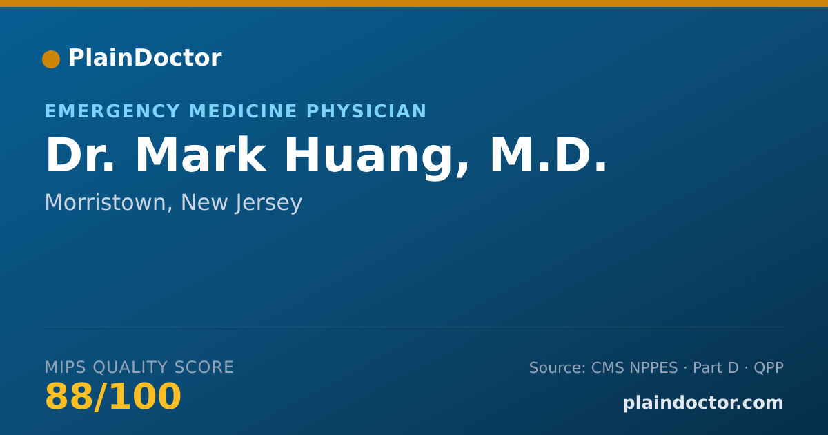 Shareable card for Mark Huang, M.D. - Emergency Medicine Physician, Morristown, NJ
