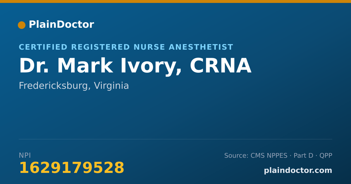 Shareable card for Mark Ivory, CRNA - Certified Registered Nurse Anesthetist, Fredericksburg, VA