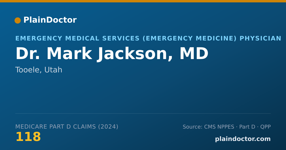 Shareable card for Mark Jackson, MD - Emergency Medical Services (Emergency Medicine) Physician, Tooele, UT