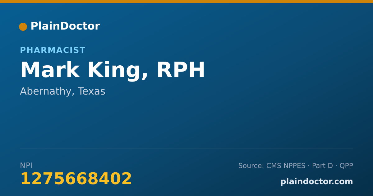 Shareable card for Mark King, RPH - Pharmacist, Abernathy, TX