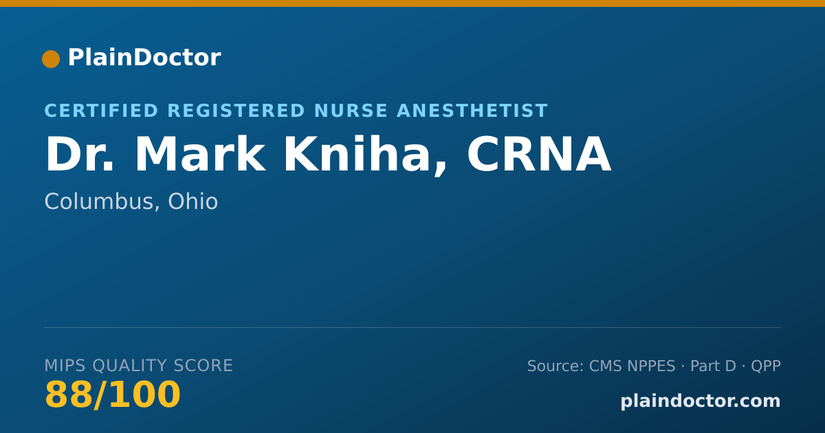 Shareable card for Mark Kniha, CRNA - Certified Registered Nurse Anesthetist, Columbus, OH