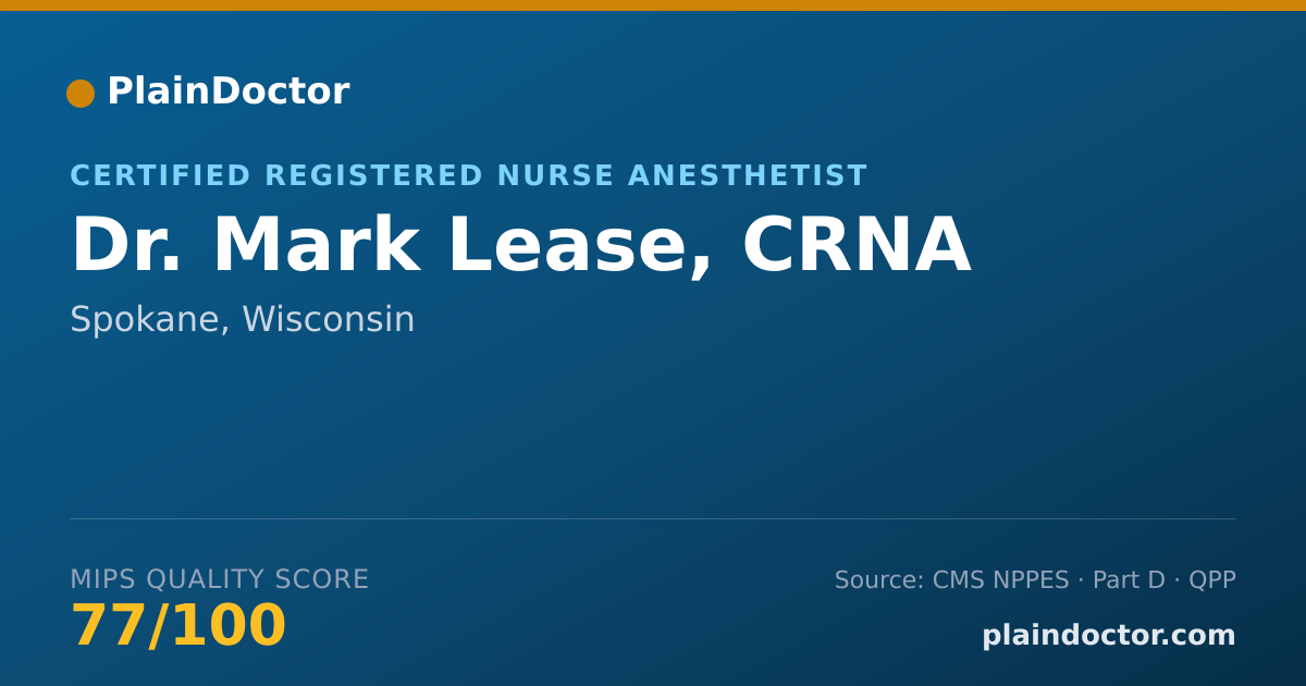 Shareable card for Mark Lease, CRNA - Certified Registered Nurse Anesthetist, Spokane, WI