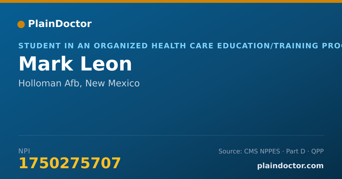 Shareable card for Mark Leon - Student in an Organized Health Care Education/Training Program, Holloman Afb, NM