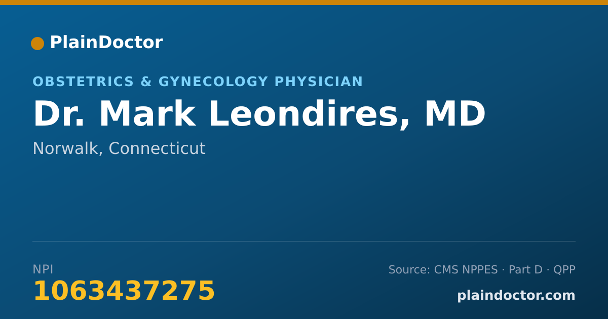 Shareable card for Mark Leondires, MD - Obstetrics & Gynecology Physician, Norwalk, CT